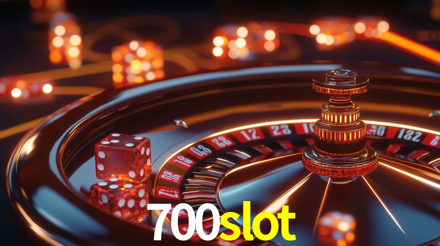 700 slot